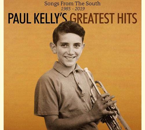 Paul Kelly – Songs From The South Vol 2