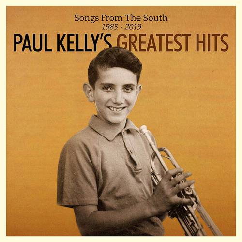 Paul Kelly – Songs From The South Vol 2