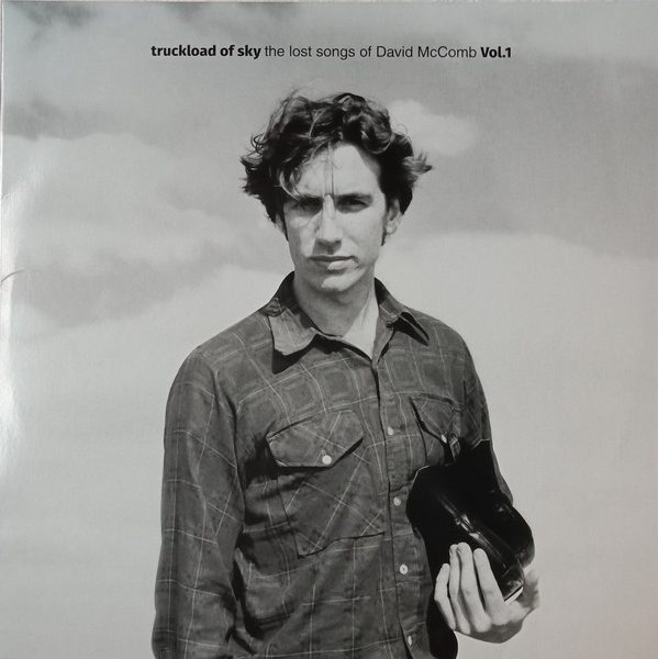 Friends Of David McComb – Truckload of Sky: The Lost Songs Of David McComb Vol 1