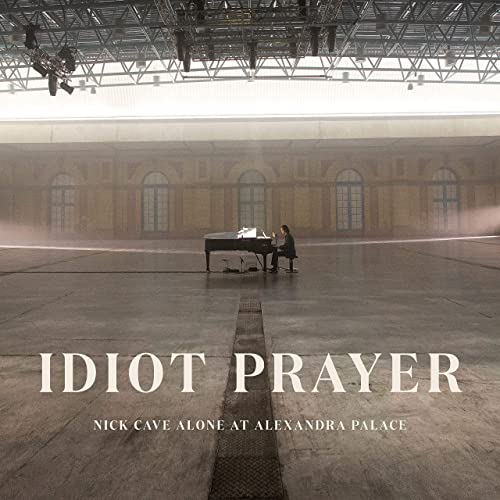 Nick Cave – Idiot Prayer: Nick Cave Alone At Alexandra Palace