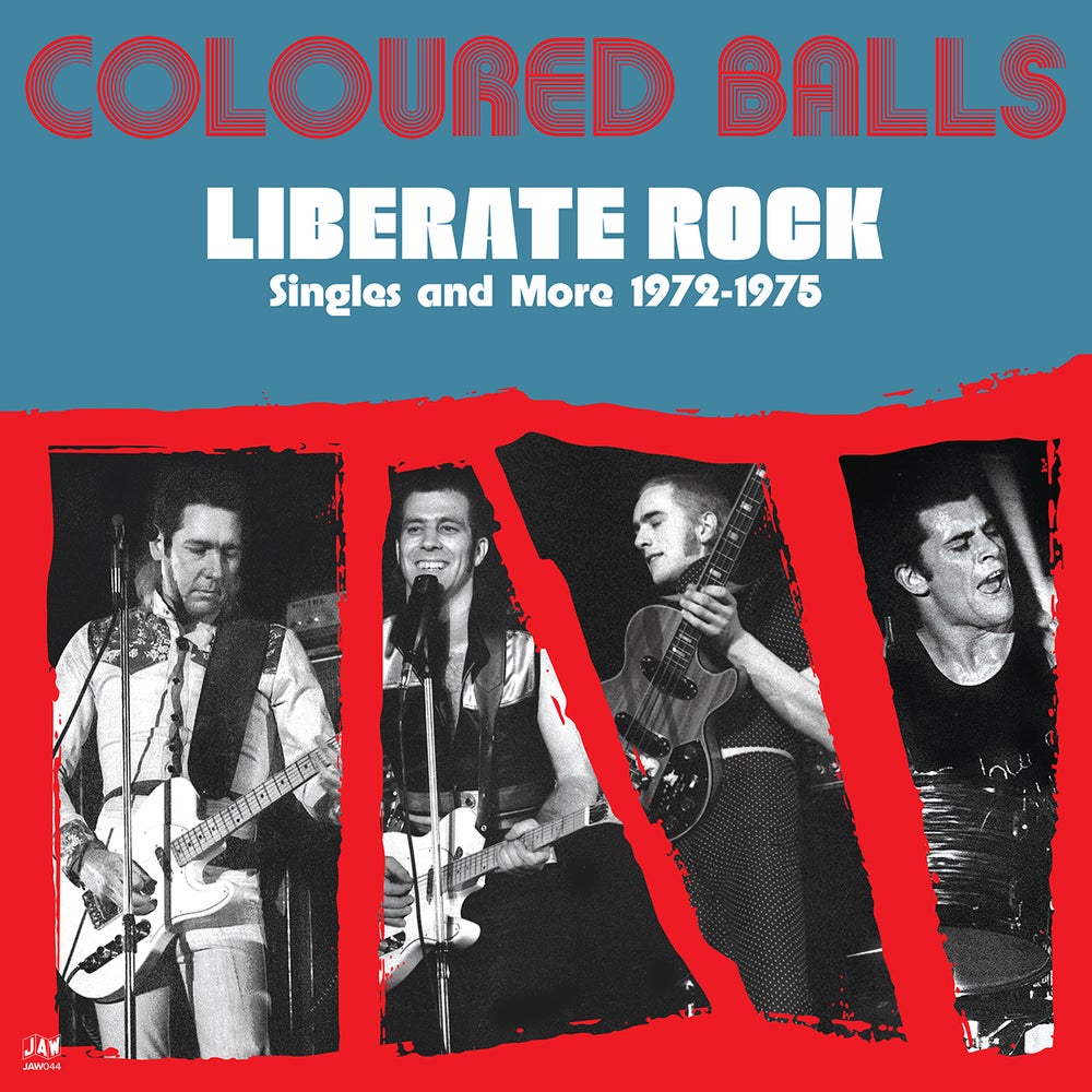 Coloured Balls – Liberate Rock: Singles & More 1972-1975