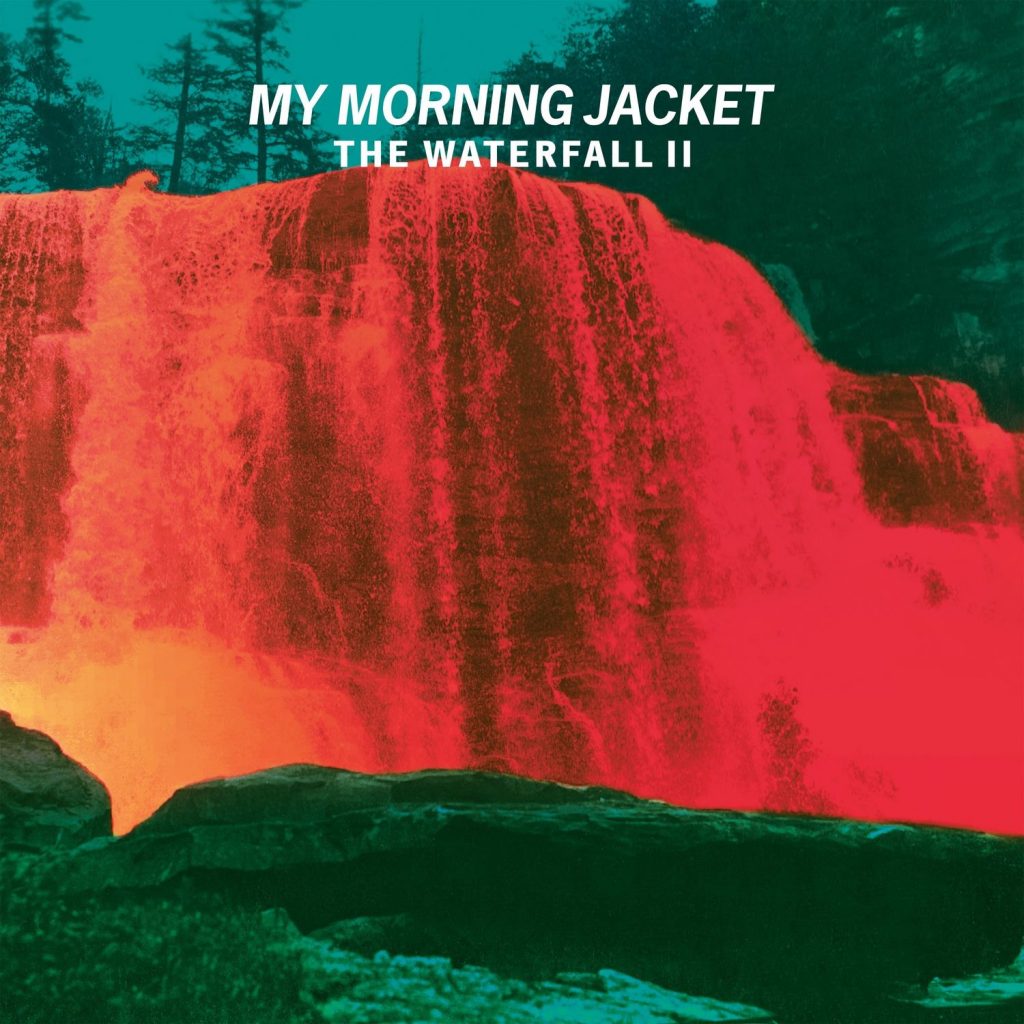 My Morning Jacket – The Waterfall II
