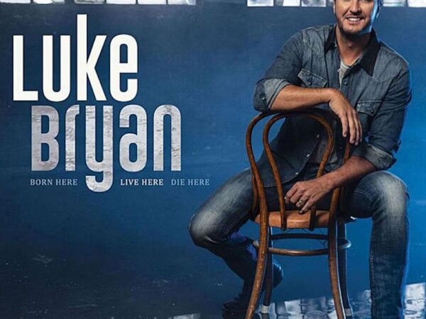 Luke Bryan – Born Here, Live Here, Die Here!
