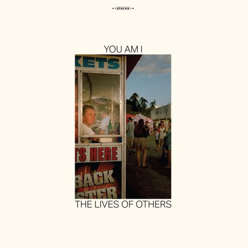 You Am I – The Lives Of Others