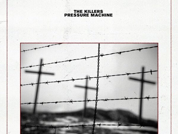 The Killers – Pressure Machine