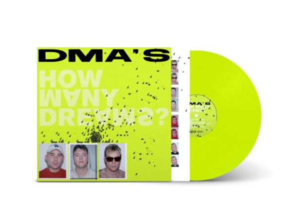 DMA’S – How Many Dreams?
