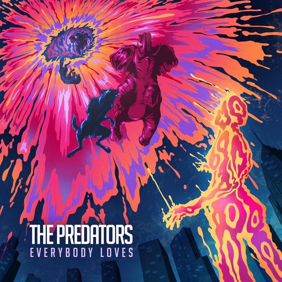 The Predators – Everybody Loves