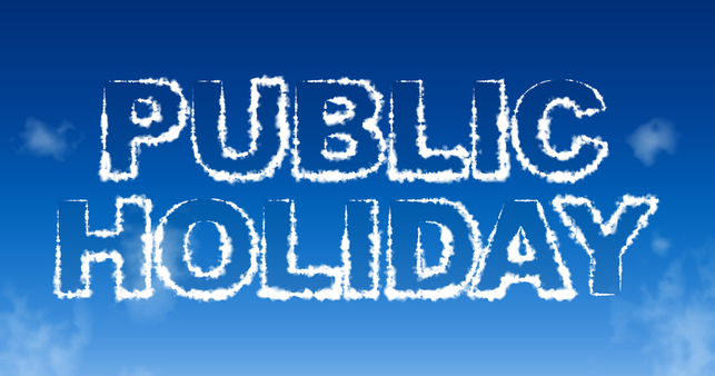 Open Public Holiday!