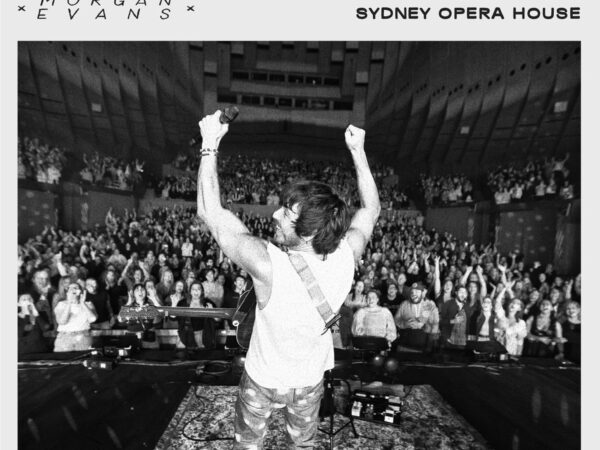 Morgan Evans – Live At The Sydney Opera House